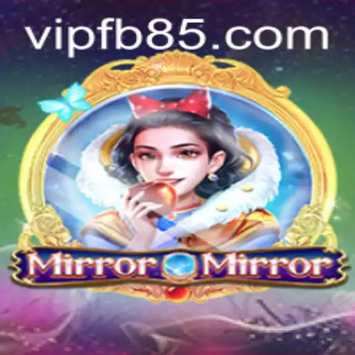 Unveiling MirrorMirror: A Unique Gameplay Experience with fb85